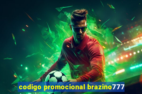 codigo promocional brazino777